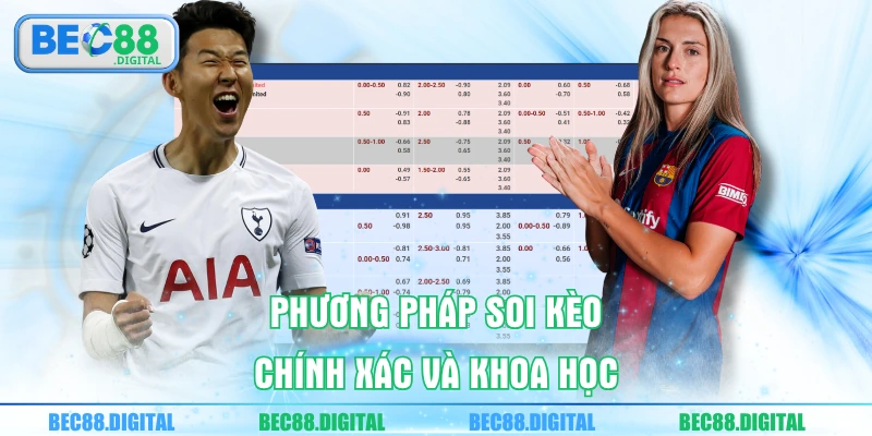 Phương pháp soi kèo chính xác và khoa học