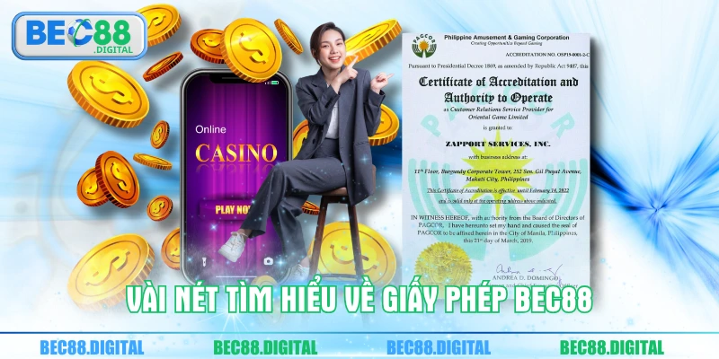 Vài nét tìm hiểu về giấy phép BEC88